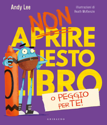 Non-aprire-questo-libro...-o-peggio-per-te!-copertina