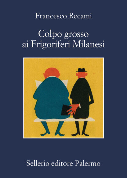 Colpo-grosso-ai-frigoriferi-milanesi-copertina