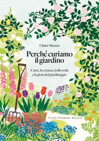 perché curiamo il giardino