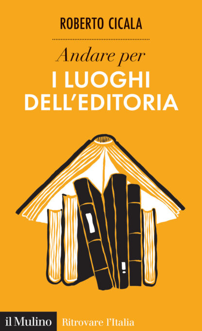 andare per i luoghi dell'editoria