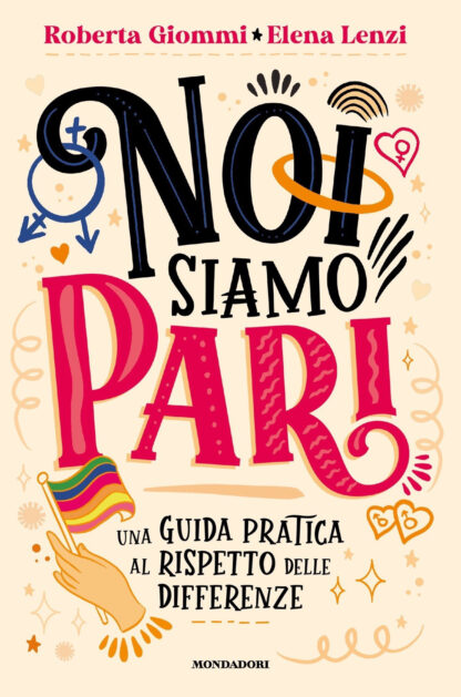 noi siamo pari. una guida pratica al rispetto delle differenze