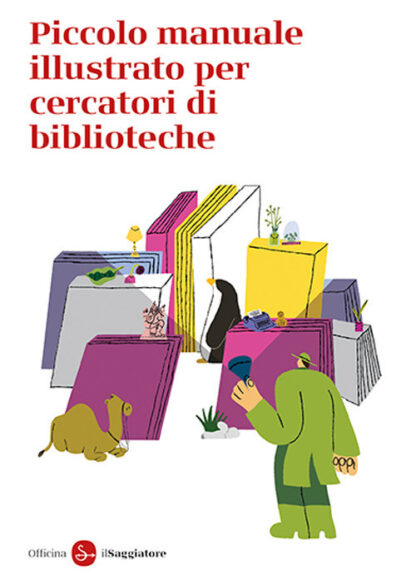 piccolo manuale illustrato per cercatori di biblioteche